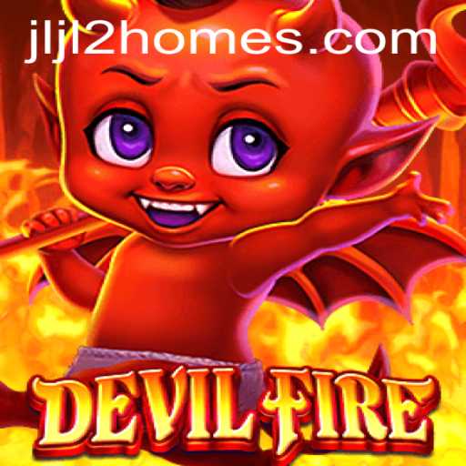 Unveiling the Enchanting World of DevilFire with JLJL2